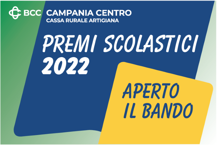 Aperto il bando per i Premi Scolastici 2022 di Banca Campania Centro